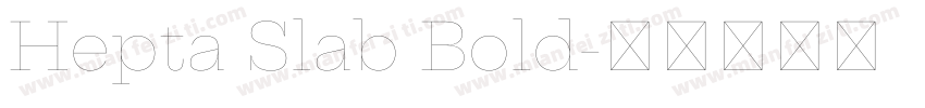 Hepta Slab Bold字体转换